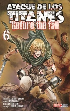 Ataque De Los Titanes. Before The Fall 6 - Hajime Isayama