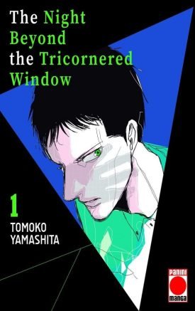 The Night Beyond The Tricornered Window Vol. 1 - Tomoko Yamashita