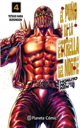 El Puño De La Estrella Del Norte (Hokuto No Ken) Nº 04/18 - Tetsuo Hara, Buronson