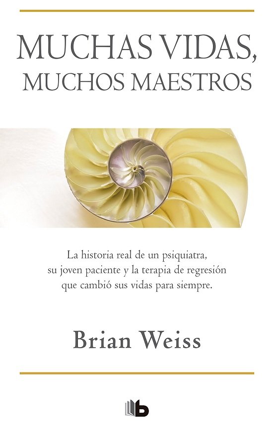 Muchas Vidas, Muchos Maestros - Brian Weiss