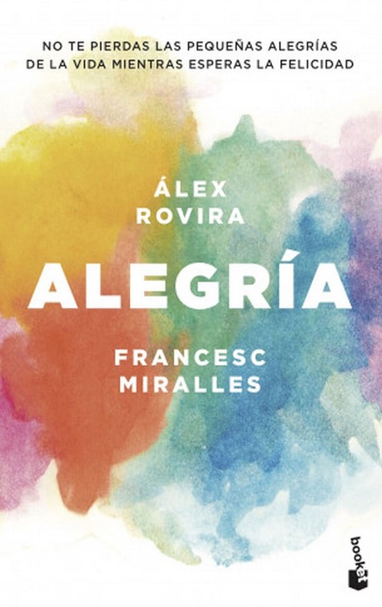 Alegría - Álex Rovira / Francesc Miralles