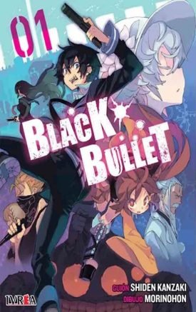 Black Bullet Vol. 1 - Kanzaki Shiden / Morinohon