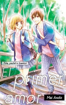 Piña, Pastel O Tiramisu: El Primer Amor - Ando Mai