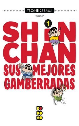 Shin-Chan: Sus Mejores Gamberradas Nº 01 (2ª Ed.) - Yoshito Usui