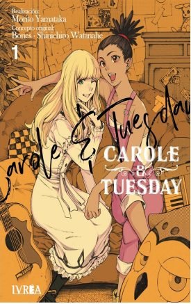 Carole & Tuesday Vol. 1 - Morito Yamataka