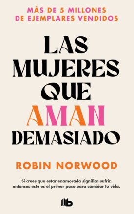 Las mujeres que aman demasiado
