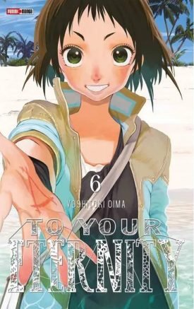 To Your Eternity Vol.6 - Yoshitoki Ooima