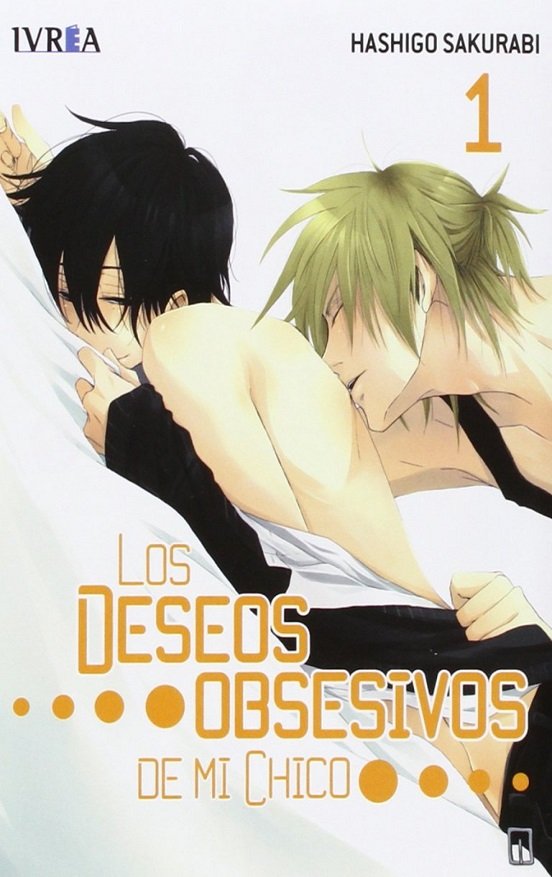 Los Deseos Obsesivos De Mi Chico Vol.01 - Hashigo Sakurabi