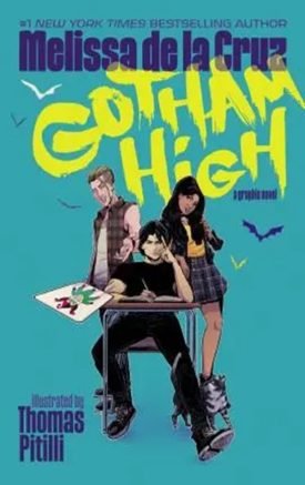 Gotham High - Thomas Pitilli