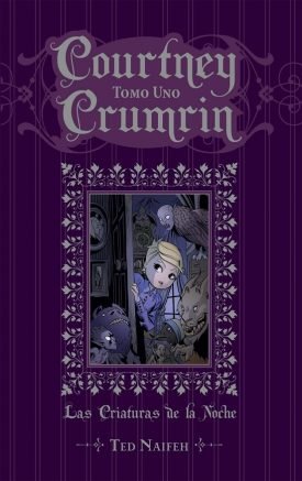 Courtney Crumrin Vol.1 - Ted Naifeh