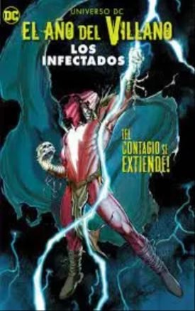 El Año Del Villano Los Infectados