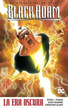 Black Adam La Era Oscura - Peter J. Tomasi, Doug Mahnke, Christian Alamy