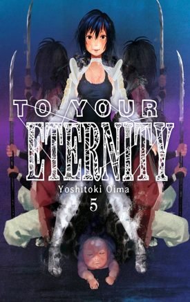 To Your Eternity Vol. 5 - Yoshitoki Ōima
