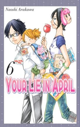 Your Lie In April Vol. 6 - Naoshi Arakawa