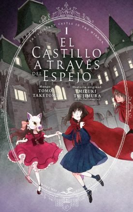 El Castillo A Través Del Espejo Vol.1 - Mizuki Tsujimura