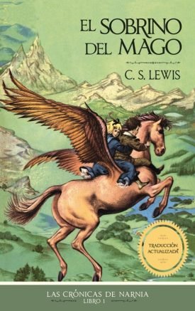 Crónicas De Narnia 1: El Sobrino Del Mago - Lewis C. S.