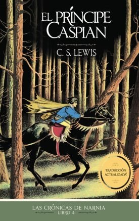 Crónicas De Narnia 4: El Príncipe Caspian - Lewis C. S.