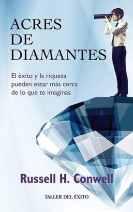 Acres De Diamantes - Russell H.Conwell