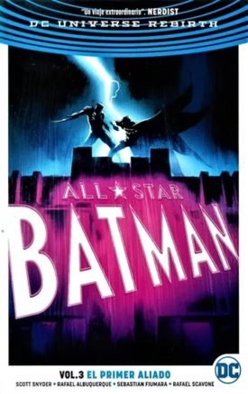 All Star Batman: El Primer Aliado Vol.3 - Scott Snyder