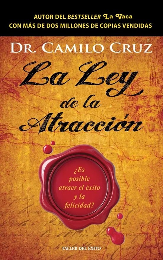 La Ley De La Atracción