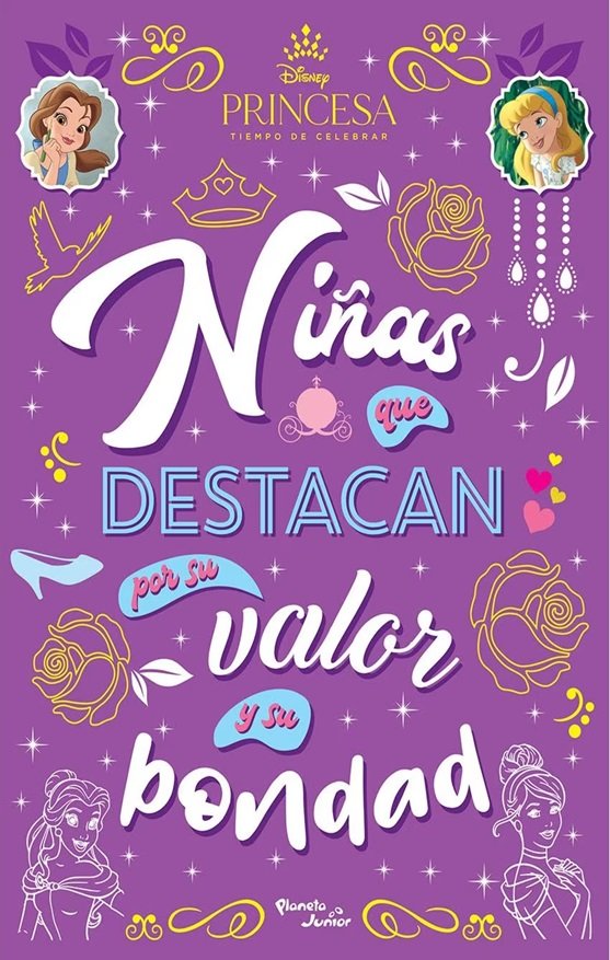 Disney Princesas: Niñas Que Destacan Por Su Valor y Su Bondad