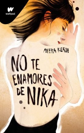 No Te Enamores 1: No Te Enamores De Nika - Meera Kean