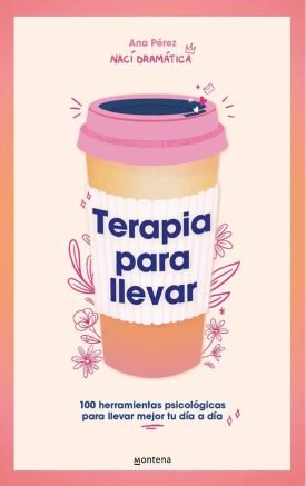 Terapia para llevar – Ana Pérez / Nací Dramática