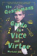 The Gentleman's Guide To Vice And Virtue - Lee, Mackenzi