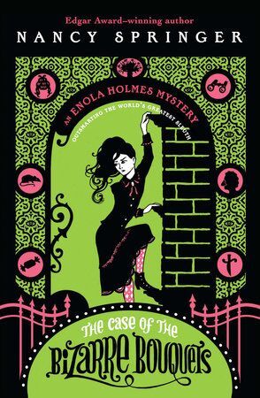 Enola Holmes Mystery: The Case Of The Bizarre Bouquets