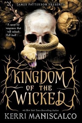 Kingdom Of The Wicked 1: Kingdom Of The Wicked - Kerri Maniscalco