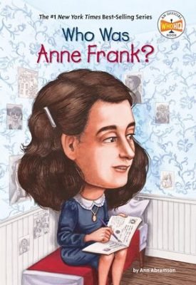 Who Was Anne Frank - Ann Abramson