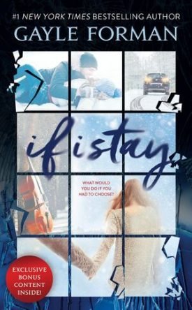 If I Stay - Gayle Forman