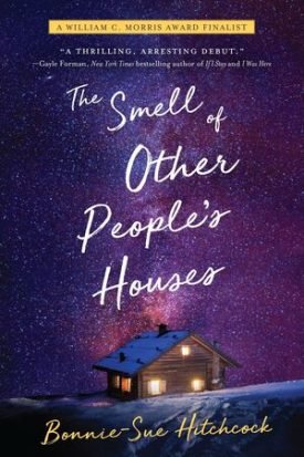 The Smell Of Other Peoples Houses - Bonnie-Sue Hitchcock