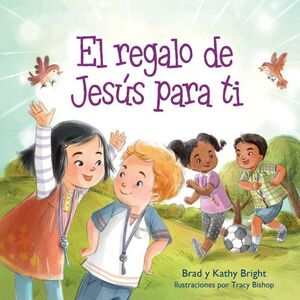 El Regalo De Jesus Para Ti -