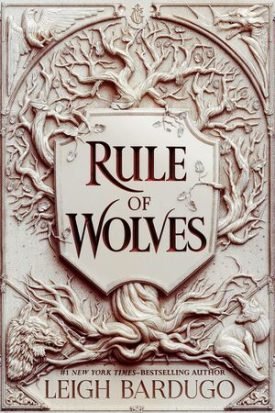 King Of Scars 2: Rule Of Wolves - Leigh Bardugo