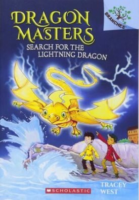 Dragon Masters 7: Search For The Lightning Dragon - Tracey West