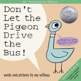 Don't Let The Pigeon Drive The Bus! - Mo Willems