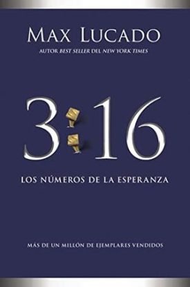 3:16: Los Numeros De La Esperanza - Max Lucado
