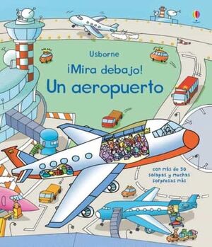 Mira Debajo: El Aeropuerto -
