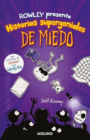 Diario De Rowley 3: Historias Supergeniales De Miedo