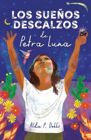 Los Sueños Descalzos De Petra Luna