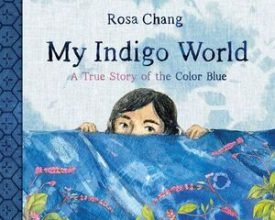 My Indigo World - Rosa Chang