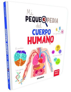Mi Pequepedia Del Cuerpo Humano -