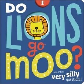 Do Lions Go Moo -