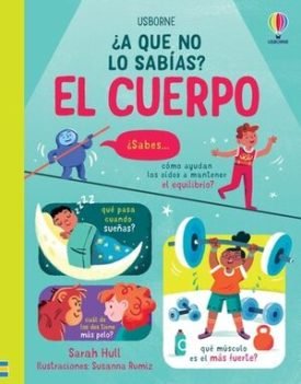 ¿A Que No Lo Sabias?: El Cuerpo - Sarah Hull