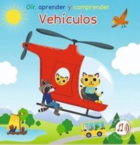 Vehiculos: Oir, Aprender Y Comprender -