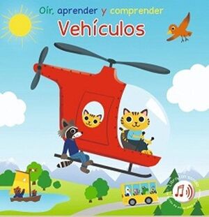 Vehiculos: Oir, Aprender Y Comprender -