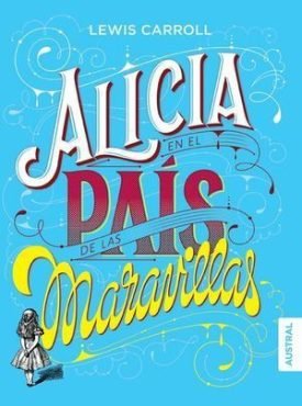 Alicia En El Pais De Las Maravillas - Carroll, Lewis