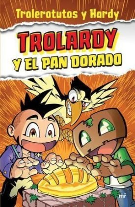 Trolardy 1: Trolardy Y El Pan Dorado - Trolerotutos Y Hardy