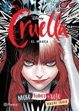 Cruella. El Manga - Ishie, Hachi